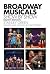 Broadway Musicals, Show-By-Show by Stanley Green Broadway Musicals, Show-By-Show by Stanley Green