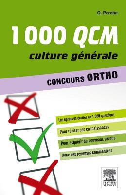 1000 Qcm Culture G�n�rale Concours Ortho