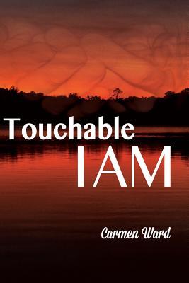 Touchable Iam