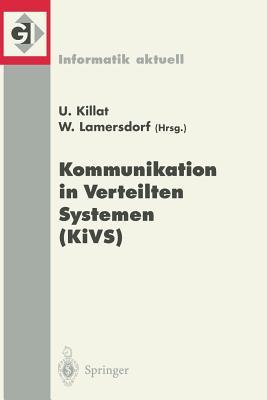 Kommunikation in Verteilten Systemen (KiVS): 12. Fachkonferenz der Gesellschaft für Informatik (GI) Fachgruppe „Kommunikation und Verteilte Systeme“ (KuVS) (Informatik aktuell) (German Edition)