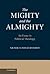 The Mighty and the Almighty: An Essay in Political Theology