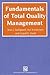 Fundamentals of Total Quality Management: Process analysis and improvement