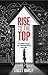 Rise to the Top: How Woman Leverage Their Professional Persona to Earn More and Rise to the Top