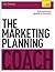 The Marketing Planning Coach (Teach Yourself)