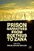 Prison Narratives from Boethius to Zana by Philip Edward Phillips