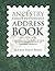 The Ancestry Family Historian's Address Book: A Comprehensive List of Local, State, and Federal Agencies and Institutions and Ethnic and Genealogical Organizations