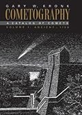 Cometography: Volume 1, Ancient-1799: A Catalog of Comets