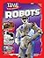Time for Kids Explorers: Robots