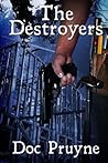 The Destroyers by Doc Pruyne