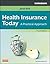Workbook for Health Insurance Today - E-Book: A Practical Approach