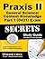 Praxis II General Science: Content Knowledge, Part 1 (0431) Exam Secrets Study Guide: Praxis II Test Review for the Praxis II: Subject Assessments