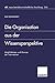 Die Organisation aus der Wissensperspektive by Kai Romhardt