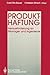 Produkthaftung: Herausforderung an Manager und Ingenieure (German Edition)