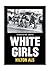White Girls