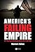 America's Failing Empire: U...
