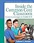 Inside the Common Core Classroom by Katherine S. McKnight