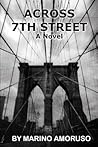 Across 7th Street by Marino Amoruso