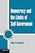 Democracy and the Limits of...