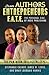 From Authors to Entrepreneurs (F.A.T.E.) - The Personal Side of Indie Publishing