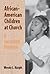 African-American Children at Church by Wendy L. Haight