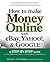 How to Make Money Online wi...