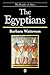 The Egyptians by Barbara Watterson