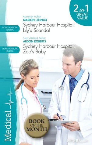 Lily's Scandal / Zoe's Baby (Sydney Harbour Hospital)