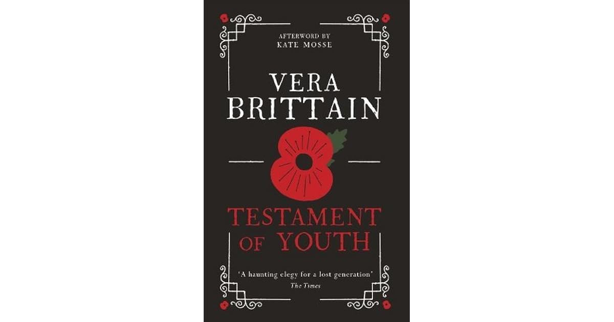 Testament Of Youth An Autobiographical Study Of The Years 19001925 by Vera Brittain