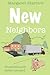 New Neighbors by Margaret Starbird