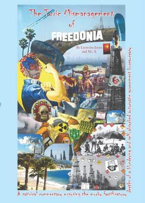 The Toxic Mismanagement of Freedonia
