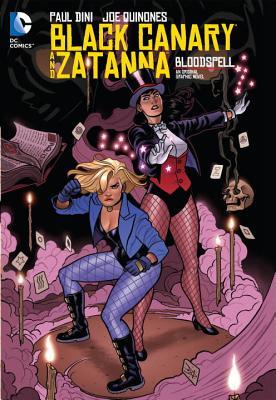 Black Canary and Zatanna: Bloodspell (Hardcover)