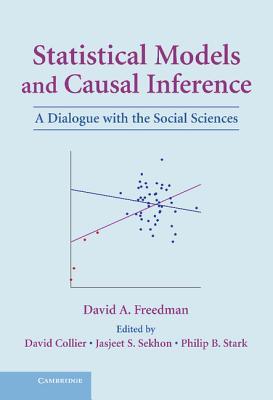 Statistical Models and Causal Inference: A Dialogue with the Social Sciences (Hardcover)