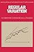 Regular Variation (Encyclopedia of Mathematics and its Applications, Series Number 27)