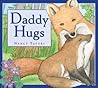 Daddy Hugs by Nancy Tafuri