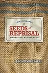Seeds of Reprisal: Monsanto vs. Michael White