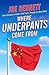 Where Underpants Come from:...