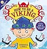 How to Be a Viking by Cressida Cowell