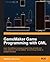 GameMaker Game Programming with GML