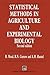 Statistical Methods in Agriculture and Experimental Biology by AND A.M. HASTED