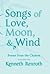 Songs of Love, Moon, & Wind: Poems from the Chinese (New Directions Paperbook)