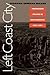Left Coast City by Richard Edward Deleon
