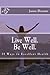 Live Well. Be Well. 14 Simple Ways to Excellent Health