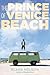 The Prince of Venice Beach
