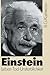 Einstein: Leben — Tod — Unsterblichkeit (Wissenschaft und Kultur) (German Edition)