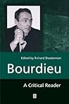 Bourdieu: A Critical Reader (Blackwell Critical Reader)