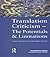 Translation Criticism- Potentials and Limitations: Categories and Criteria for Translation Quality Assessment