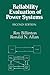 Reliability Evaluation of Power Systems by R.N. Allan