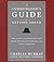 The Curmudgeon's Guide to Getting Ahead: Dos and Don'ts of Right Behavior, Tough Thinking, Clear Writing, and Living a Good Life (LIBRARY EDITION)