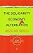 The Solidarity Economy Alternative by Vishwas Satgar