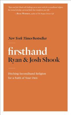 Firsthand: Ditching Secondhand Religion for a Faith of Your Own
